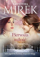 Pierwsza miłość Pierwsza miłość