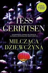 Milcząca dziewczyna Cykl Rizzoli /Isles Tom,Tess Gerritsen