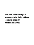 Awans zawodowych nauczyciela i dyrektora - nowe zasady. Wrzesień 2022 Awans zawodowych nauczyciela i dyrektora - nowe zasady. Wrzesień 2022