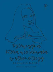 Dziewczyna która wiosłowała w stronę tęczy