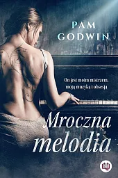 Mroczna melodiaPam Godwin