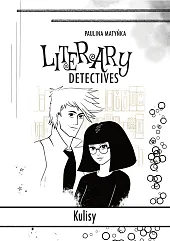 Literacka Agencja Detektywistyczna KulisyPaulina Matyńka