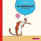 Ja wielkolud ty kruszynkaLilli L'Arronge Ja wielkolud ty kruszynkaLilli L'Arronge