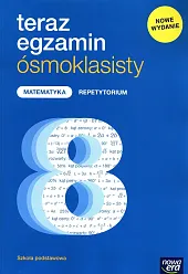 Teraz egzamin ósmoklasisty Matematyka RepetytoriumJerzy Janowicz Teraz egzamin ósmoklasisty Matematyka RepetytoriumJerzy Janowicz