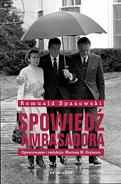 Spowiedź ambasadoraRomuald Spasowski