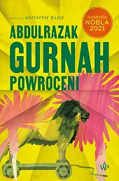 PowróceniAbdulrazak Gurnah PowróceniAbdulrazak Gurnah