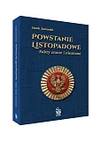 Powstanie listopadowe. Fakty znane i nieznane Powstanie listopadowe. Fakty znane i nieznane