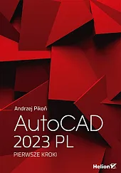 AutoCAD 2023 PL Pierwsze krokiAndrzej Pikoń