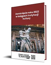 Zamknięcie roku 2022 w księgach instytucji,Katarzyna Trzpioła
