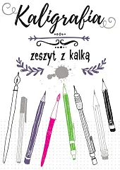 Kaligrafia zeszyt z kalką Kaligrafia zeszyt z kalką