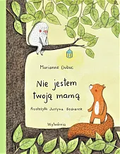 Nie jestem twoją mamąMarianne Dubuc