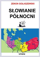 Słowianie północniZenon Gołaszewski Słowianie północniZenon Gołaszewski
