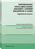 Zapobieganie oraz zwalczanie zakażeń i chorób zakaźnych u ludzi Zapobieganie oraz zwalczanie zakażeń i chorób zakaźnych u ludzi
