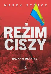 Reżim ciszyMarek Sygacz
