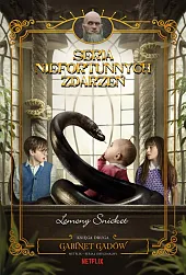 Gabinet gadów. Seria niefortunnych zdarzeń Tom,Lemony Snicket