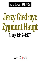 Listy 1947−1975Jerzy Giedroyć