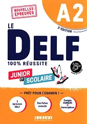 DELF 100% reussite A2 scolaire et junior książka + audio