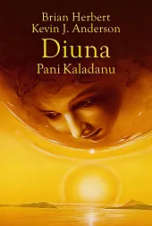 Diuna. Pani KaladanuBrian Herbert
