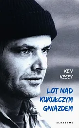 Lot nad kukułczym gniazdemKen Kesey