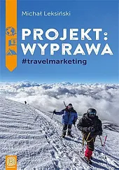 Projekt wyprawa #travelmarketingMichał Leksiński