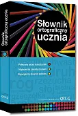Słownik ortograficzny ucznia Słownik ortograficzny ucznia