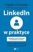LinkedIn w praktyce