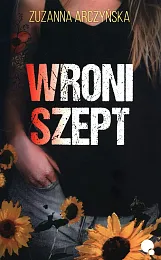 Wroni szeptZuzanna Arczyńska