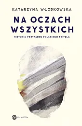 Na oczach wszystkichKatarzyna Włodkowska