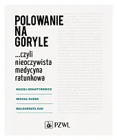 Polowanie na goryleMaciej Bohatyrewicz
