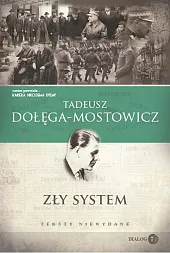 Zły systemTadeusz Dołęga-Mostowicz Zły systemTadeusz Dołęga-Mostowicz