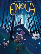 Enola i niezwykłe zwierzęta. Tom 3Lucile Thibaudier