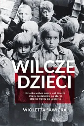 Wilcze dzieciWioletta Sawicka