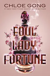 Foul Lady FortuneChloe Gong