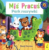 Miś Pracuś Park rozrywkiBenji Davies