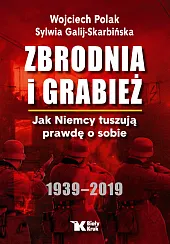 Zbrodnia i grabieżWojciech Polak Zbrodnia i grabieżWojciech Polak