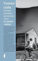 Pamięć ciałaAlex Marzano-Lesnevich