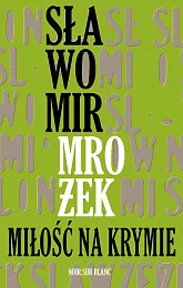 Miłość na KrymieSławomir Mrożek Miłość na KrymieSławomir Mrożek