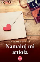 Namaluj mi aniołaMałgorzata Lis