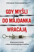 Gdy myśli do Majdanka wracają
