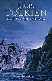 Natura ŚródziemiaR.R. Tolkien J. Natura ŚródziemiaR.R. Tolkien J.