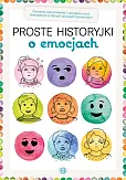 Proste historyjki o emocjach Proste historyjki o emocjach