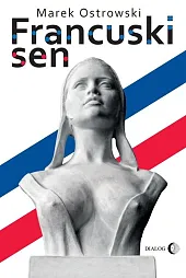 Francuski senMarek Ostrowski