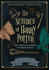 The Science of Harry PotterMark Brake