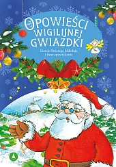 Opowieści wigilijnej Gwiazdki. List do Świętego Mikołaja