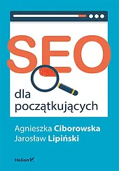 SEO dla początkującychAgnieszka Ciborowska SEO dla początkującychAgnieszka Ciborowska