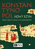 Konstantynopol Nowy Rzym