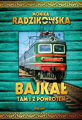 Bajkał tam i z powrotemMonika Radzikowska