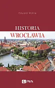 Historia Wrocławia Historia Wrocławia