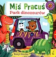Miś Pracuś Park dinozaurów