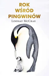 Rok wśród pingwinówLindsay McCrae